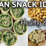 Vegan Snacks: Healthy and Easy Recipes to Try